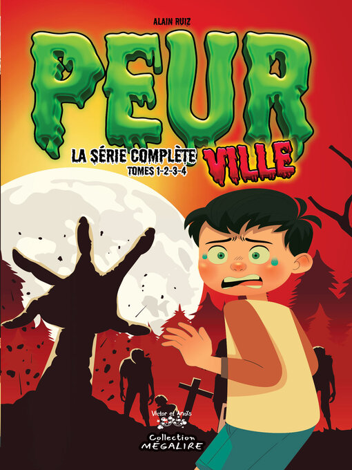 Title details for PEURVILLE--La série complète--Tomes 1-2-3-4 by Alain Ruiz - Available
